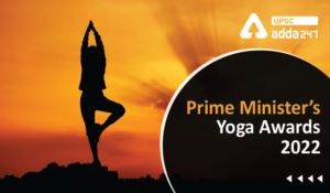 Prime Minister’s Yoga Awards 2022 UPSC