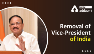 Term of Office and Removal of the Vice-President of India