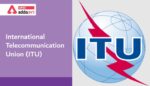 International Telecommunication Union (ITU) UPSC