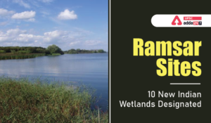 Ramsar Sites- 10 New Indian Wetlands Designated