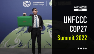 UNFCCC COP27 Summit 2022 UPSC
