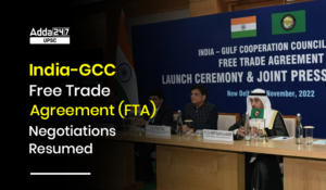 India-GCC Free Trade Agreement (FTA) UPSC