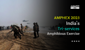 AMPHEX 2023 India's Tri-services Amphibious Exercise