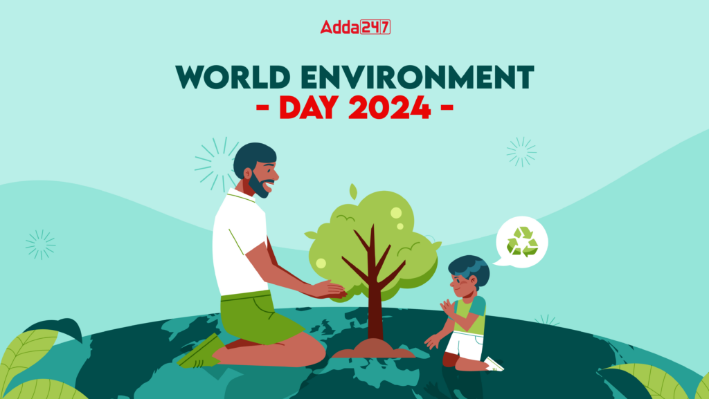 World Environment Day 2024 History, Tips, and Significance