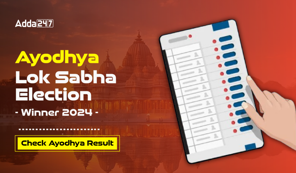 Ayodhya Lok Sabha Election Winner Check Ayodhya Result