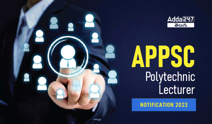 APPSC Polytechnic Lecturer Recruitment 2023 Notification_2.1