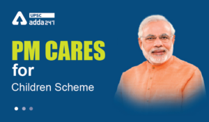 PM CARES for Children Scheme UPSC