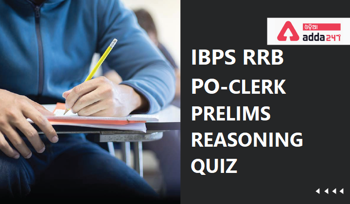 IBPS RRB PO-Clerk Prelims Reasoning Quiz